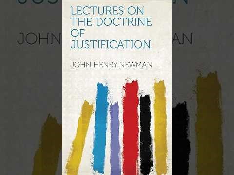 Reformed Theology (#2028): Johnny-Boy Newmann’s “Lectures on Justification”