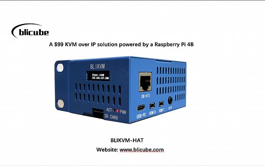 基于树莓派成本仅需600的KVM解决方案-BLIKVM，完美支持pikvm
