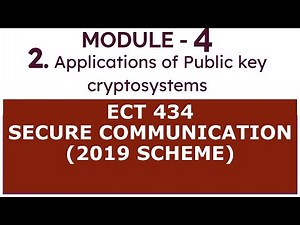 Module 4.2 Applications of Public key cryptosystems|S8 ECE|SECURE COMMUNICATION KTU|ECT434