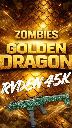 RYDEN 45K GOLDEN DRAGON CAMO #camogrind #bo7zombies #levelup #fypシ #ryden45k #roadtomasterprestige