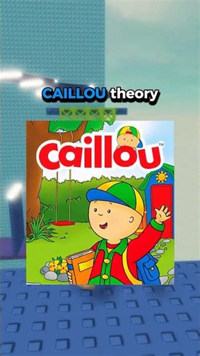 This CAILLOU Theory Will Make You SAD 😔 #roblox #rblx #robloxrant #relatable