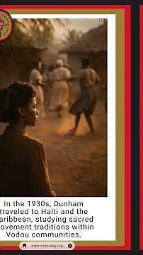 Katherine Dunham: Dance, Vodou, and Cultural Preservation