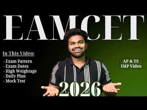 AP & TS EAMCET 2026: Prepare Like this For the Next 45 Days!!