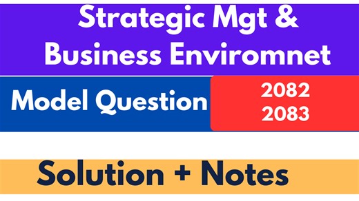 BBS 3rd Year Business Environment & Strategic Management Model Question
