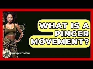 What Is A Pincer Movement? - Military History HQ