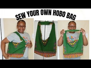DIY Hobo Bag Sewing Tutorial – From Pattern to Bag!