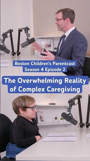 The Overwhelming Reality of Complex Caregiving #bostonchildrenshospital