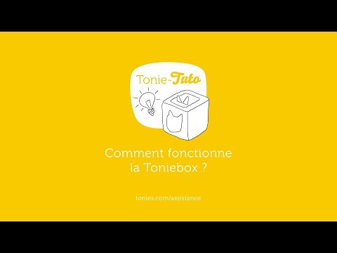 Tutoriel - Comment utiliser votre Toniebox ?