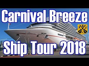 Carnival Breeze Ship Tour - Our Narrated Video Tour With Deck Plans - September 2018 - ParoDeeJay