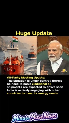 "Big Update: Situation under control, no panic; oil supply soon, India in talks globally"
