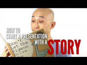 Presentation Expression: How to start a presentation with a story