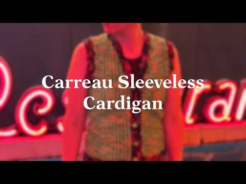 Carreau Sleeveless Cardigan Teaser