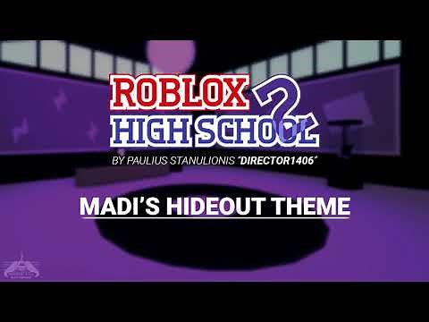 Roblox High School 2 OST | Madi's Hideout Theme