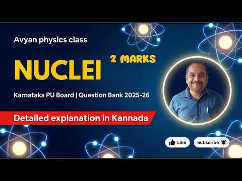 NUCLEI #PU2 # 2 MARKS #karnataka PUboard #physics question bank