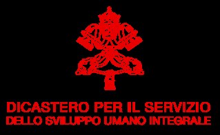 Dicastero per il Servizio dello Sviluppo Umano Integrale