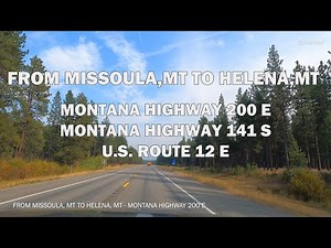 From Missoula, MT to Helena, MT - Scenic Drive 4K