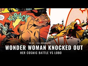 WONDER WOMAN KNOCKED OUT! Her EPIC Cosmic Battle vs LOBO Ends in SHOCKING DEFEAT