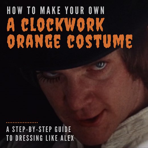 DIY "A Clockwork Orange" Costume: How to Dress Like Alex's Droogs