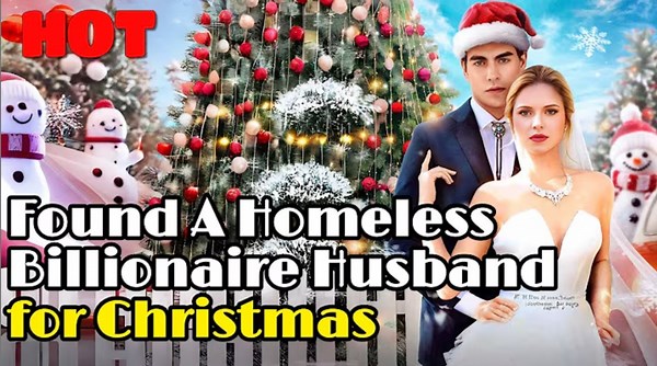 Found A Homeless Billionaire Husband for Christmas - Full HD Movie