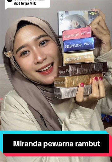 Membahas Harga dan Kualitas Pewarna Rambut Miranda