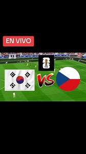 corea del sur vs república checa en vivo hoy #coreadelsur #republicacheca #mundial2026 #envivo