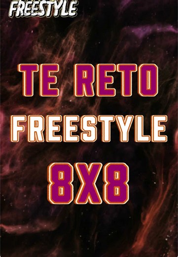 Reto De Freestyle 8x8: Demuestra Tu Talento