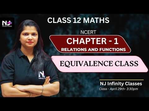 class 12 maths chapter 1 exercise 1.1 relations and functions | equivalence class #ncert