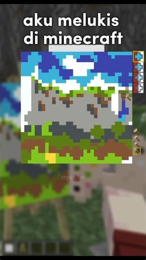 Aku Melukis Di Minecraft!