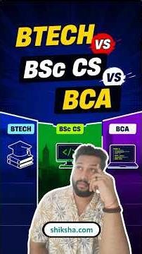 BTech vs BCA vs BSc CS Which is Better? BCA vs BSc CS Salary, BCA vs BTech vs BSc CS #btech #bsc #cs