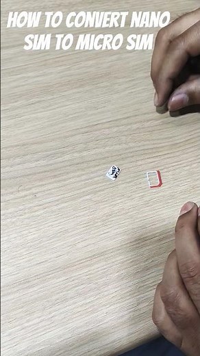 HOW TO CONVERT NANO SIM TO MICRO SIM CARD #tech