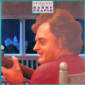Harry Chapin - Anthology Of Harry Chapin