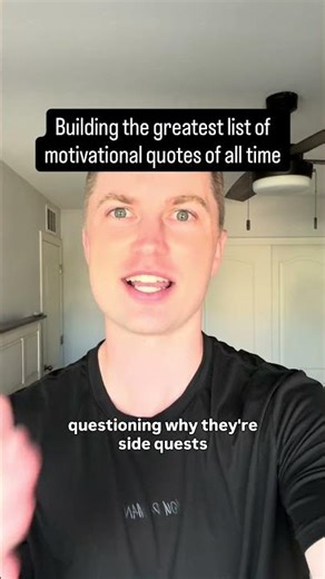 Day 10 of creating the greatest list of motivational quotes of all time…