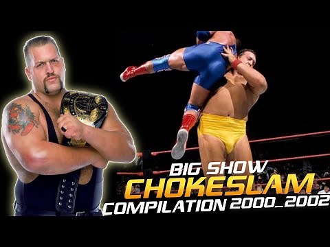 Big Show (Chokeslam) Compilation 2000 to 2002