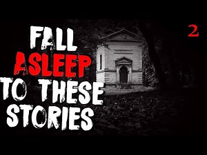 ASMR Horror Stories To Help You Sleep | Episode 2