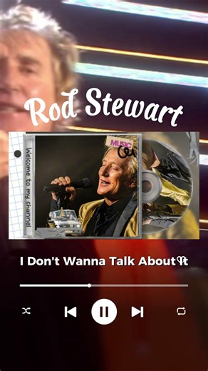 I Don't Want To Talk About It - Rod Stewart | Best Soft Rock Song Of All Time