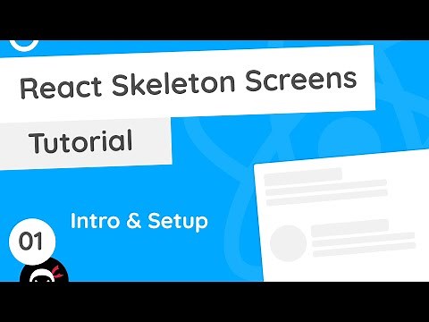 React Skeleton Screen Tutorial #1 - Intro & Setup