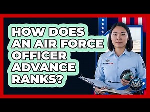 How Does An Air Force Officer Advance Ranks?