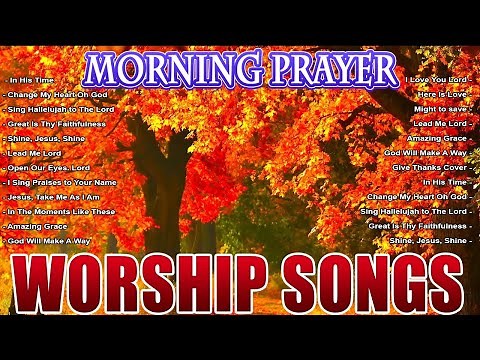 Best Christian Worship Songs Playlist - Powerful Worship Music - Top 100 Worship Songs of All Time