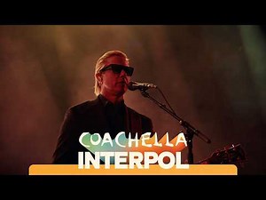 Interpol - Obstacle1 - Live at Coachella 2026