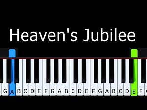 Heaven's Jubilee | Piano Tutorial - Synthesia