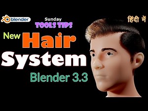 Sunday ToolsTips New Hair System Blender 3.3 I Hindi