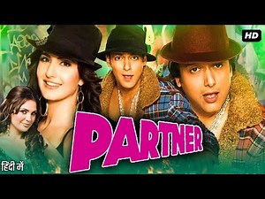 Partner Full Movie Review & Facts | Salman Khan | Govinda | Katrina Kaif | Lara Dutta