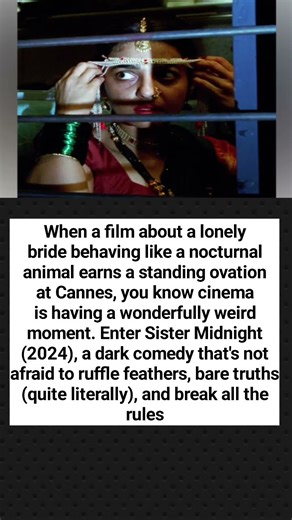 When a film about a lonely bride behaving like a nocturnal animal earns a standing ovation at