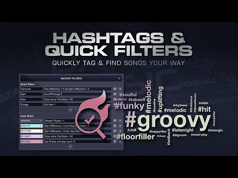 Quick Filters, Color Rules & Hashtags - Quickly find tracks your way!