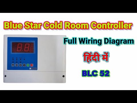 Blue Star Cold Room Controller Wiring Diagram .Subzero temperature Controller BLC 52 Wiring Diagram