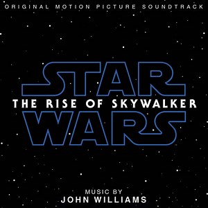 John Williams - Star Wars: The Rise Of Skywalker (Original Motion Picture Soundtrack)