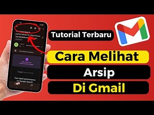 Cara Melihat Arsip Di Gmail Dan Cara Mengembalikan