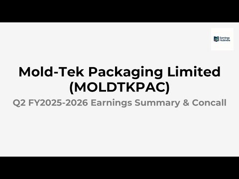 Mold-Tek Packaging Limited (MOLDTKPAC) Earnings Conference call for Q2 FY2025-2026