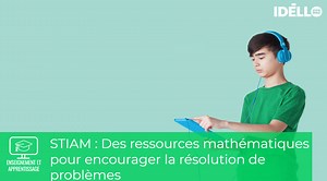 Des ressources en mathématiques pour encourager la résolution de problèmes