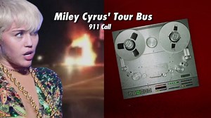 Miley Cyrus Tour Bus 911 Call